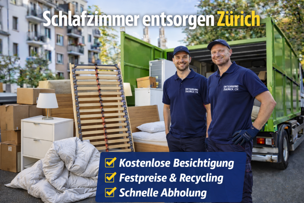 Schlafzimmer entsorgen Zürich
